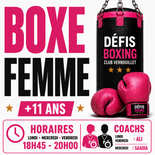 Boxe Femme Âge : à partir de 11 ans Horaires des cours : Lundi, mercredi et vendredi : 18h45 à 20h00 Entraîneurs : Saadia : mercredi Ali : lundi - vendredi  Programme des entraînements Lundi Leçon technique collective avancée Sparring Renforcement physique Mercredi Travail au sac de frappe Shadow boxing Renforcement physique Vendredi Leçon technique  Leçon individuelle  Sparring intensif Renforcement physique Tarifs Formule 1 Mercredi uniquement : 150 € / an Formule 2 Lundi + mercredi : 200 € / an Formule 3 Lundi + mercredi + vendredi : 250 € / an Lieu Nouveau Complexe Sportif Marcel Pagnol 28500 Vernouillet